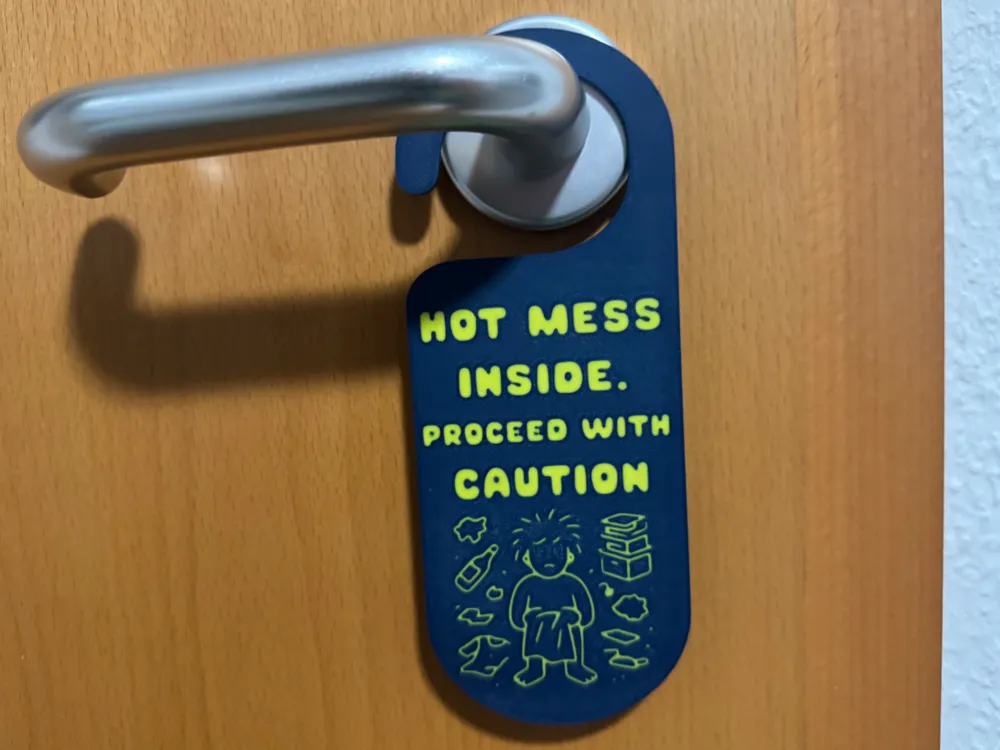 Mess Inside Sign Door sign / door hanger