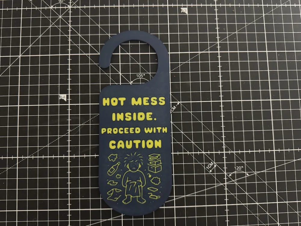 Mess Inside Sign Door sign / door hanger