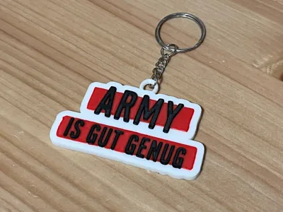 Keychain "ARMY IS GUT GENUG"