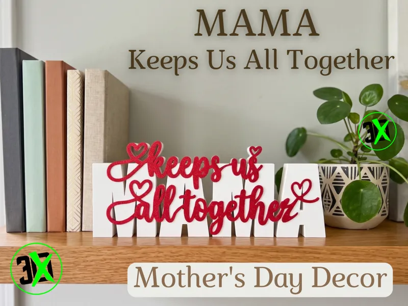 MAMA: Keeps Us All Together - Mother's Day Decor