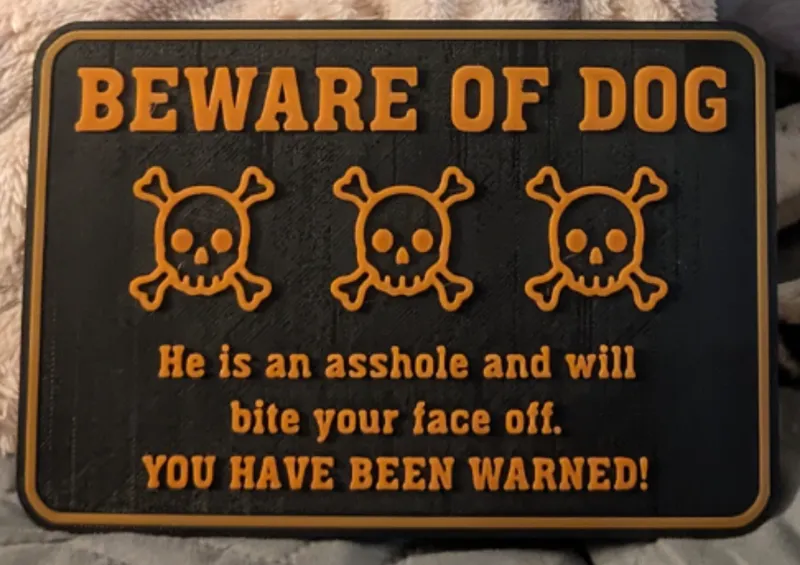 Beware of Asshole Dog Sign