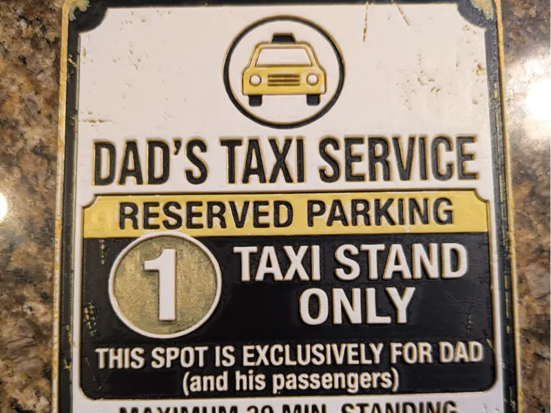 Hueforge Dad Taxi Sign