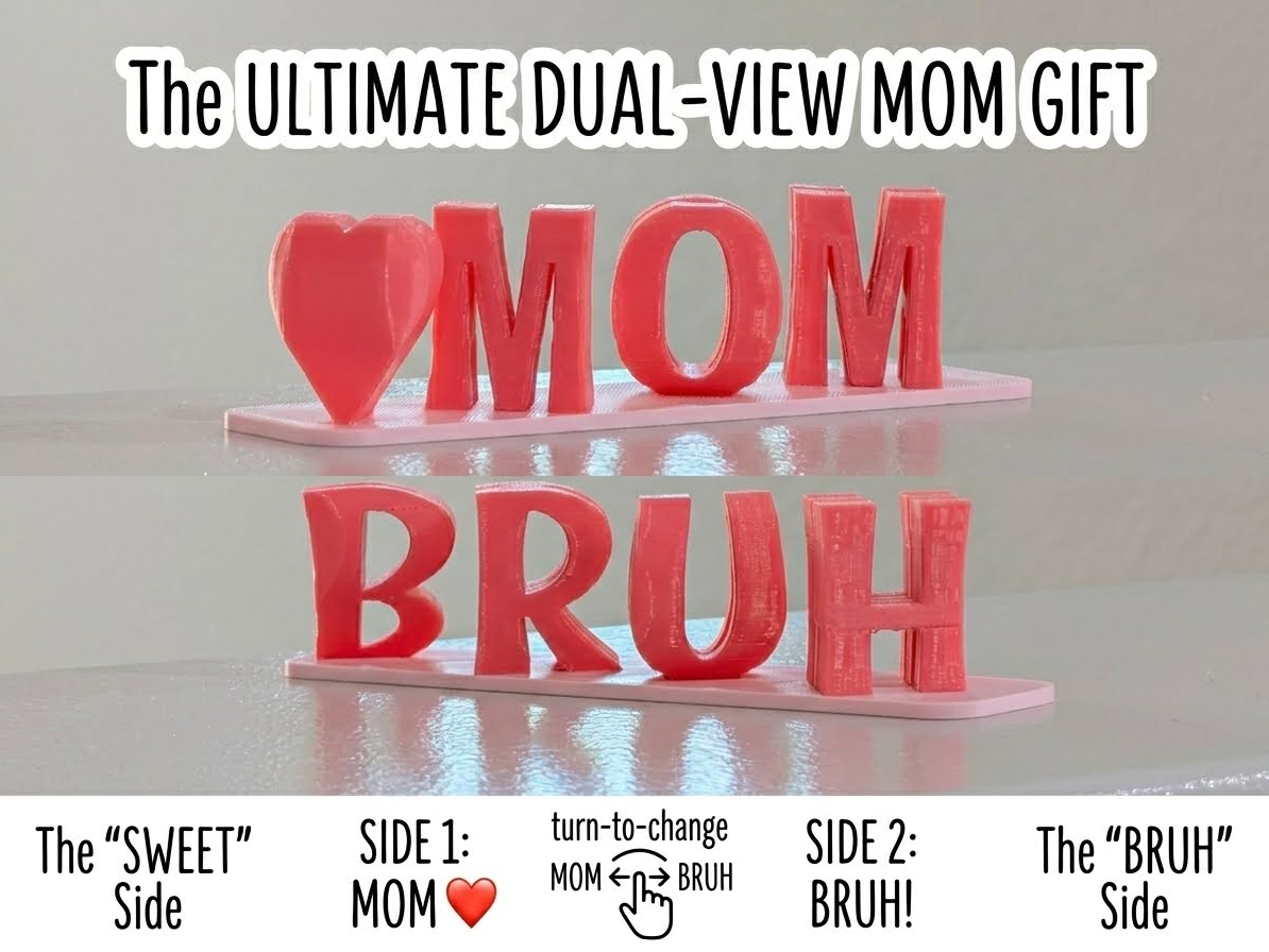 MOM / BRUH  Ambigram