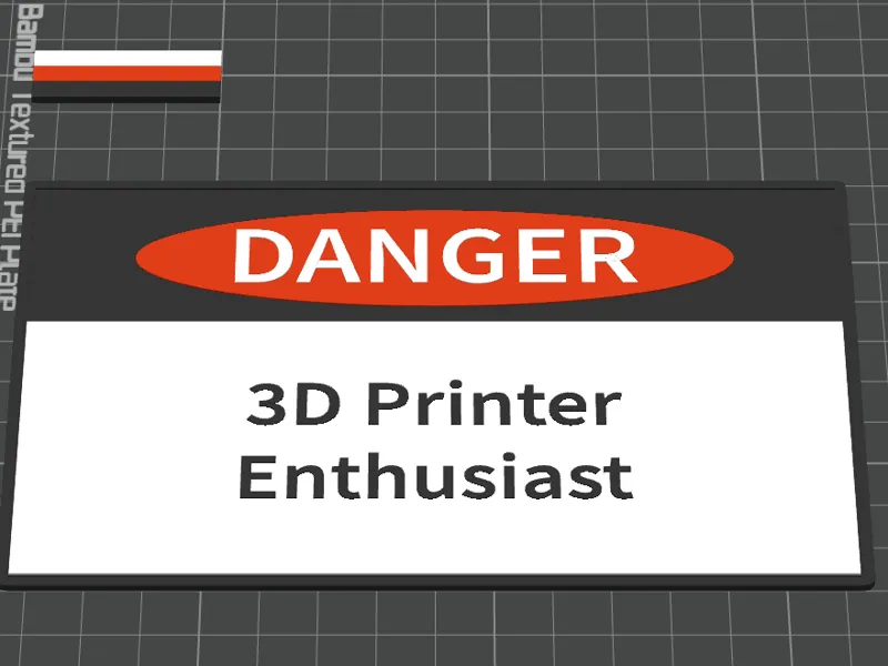 3D printer Enthusiast sign