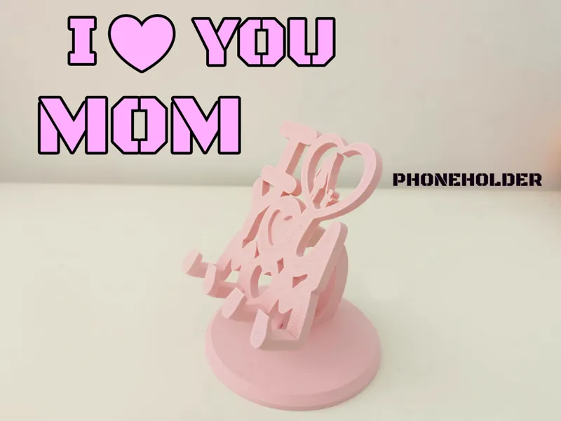 I love you mom (PhoneHolder)