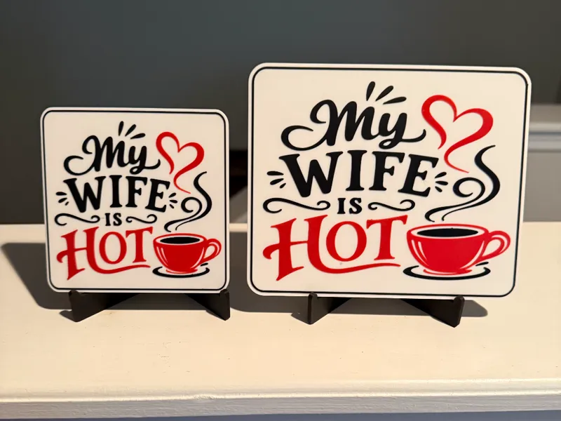 MY WIFE IS HOT SIGN AND COASTER