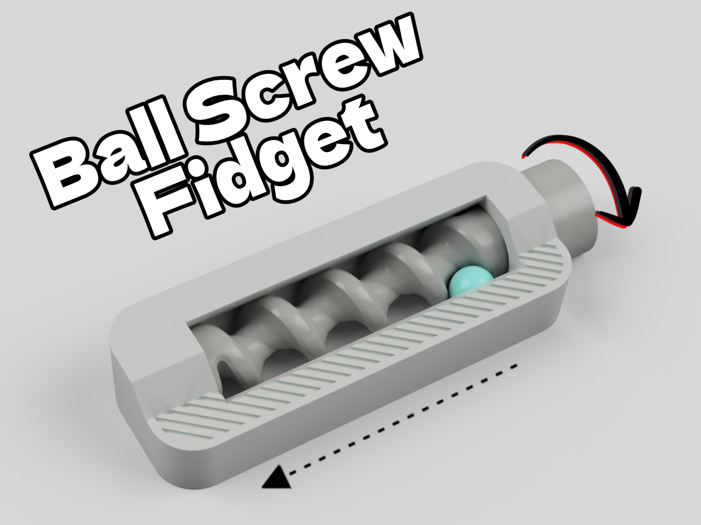 Ball Screw Fidget - Print In Place - 1