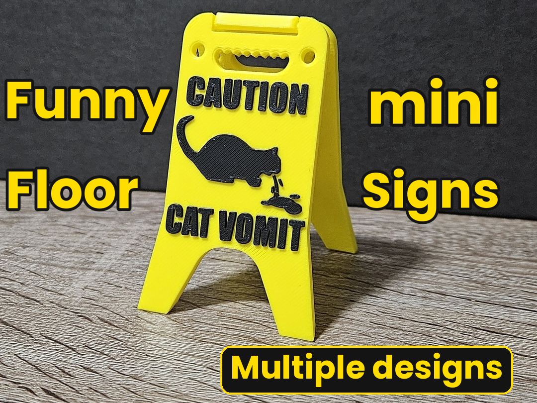 Funny mini Floor Signs (caution, warning)