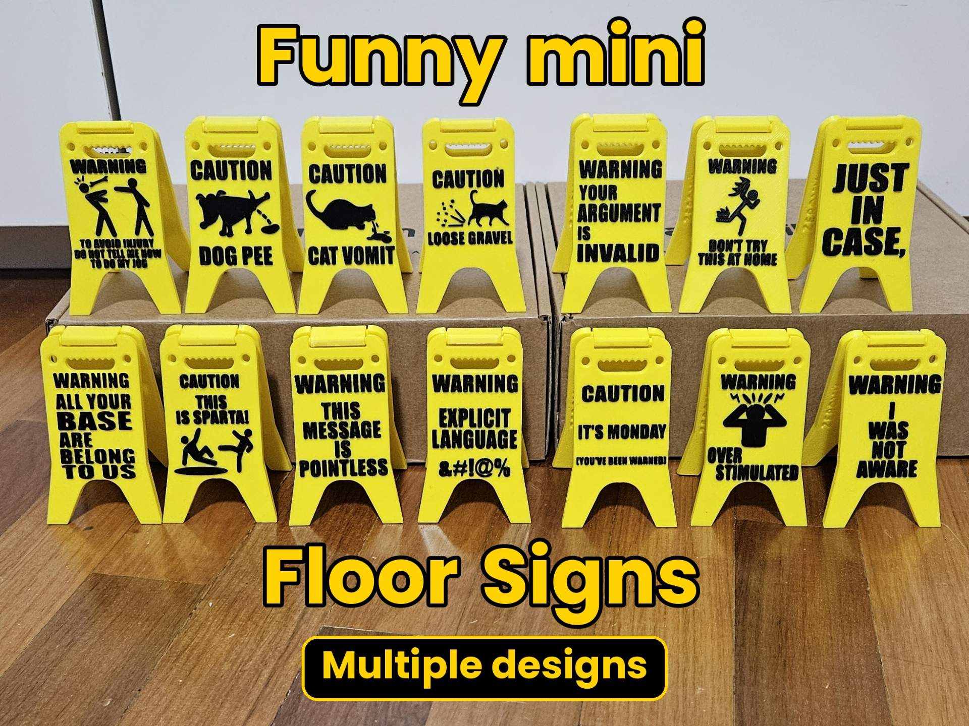 Funny mini Floor Signs (caution, warning)