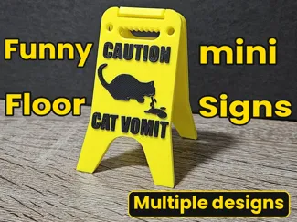Funny mini Floor Signs (caution, warning)