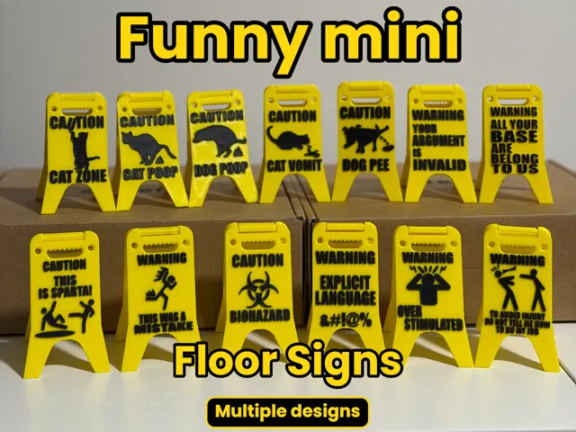 Funny mini Floor Signs (caution, warning)