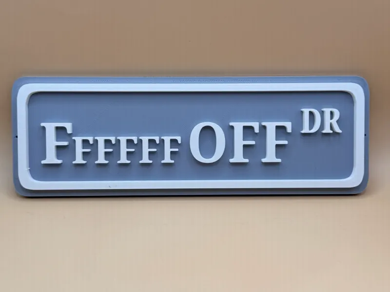 F Off Drive Decor Sign