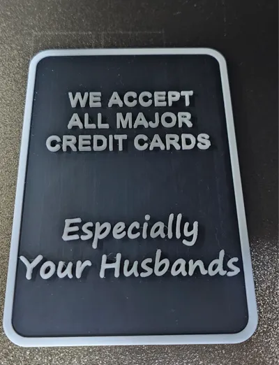 Husband's Credit Card Sign