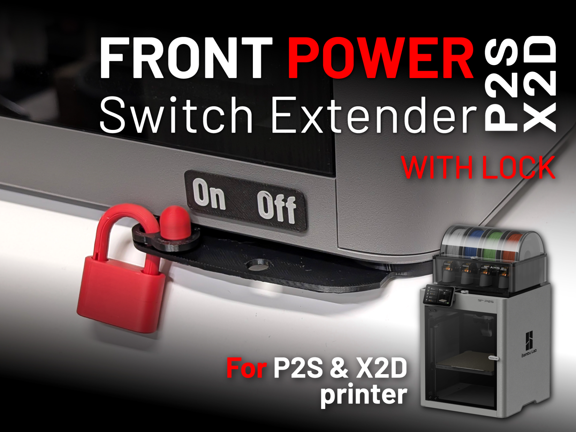 P2S & X2D Front Power Switch Extender with lock - Free 3D Print