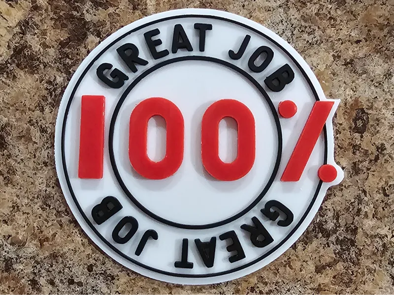 100 percent - Great Job