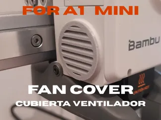 Cubierta ventilador A1 Mini -- Fan Cover A1 Mini