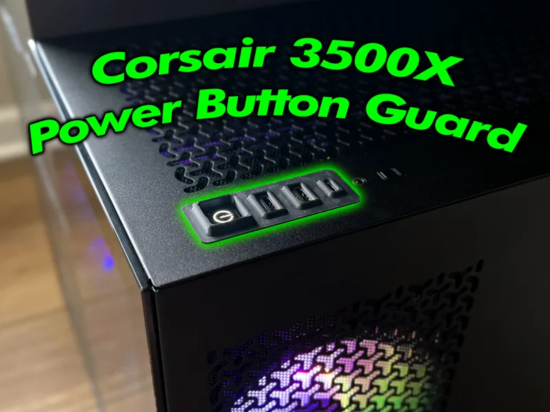 Corsair 3500X Power Button Guard