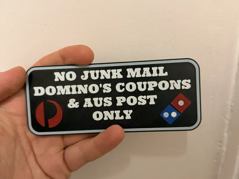 No Junk Mail - Domino's & Aus Post Only Sign
