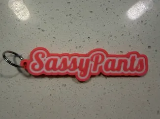 Keychain - Upto 3 Color SassyPants 1" x 4" in Size