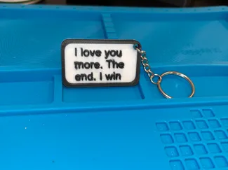 I Love You More Keychain