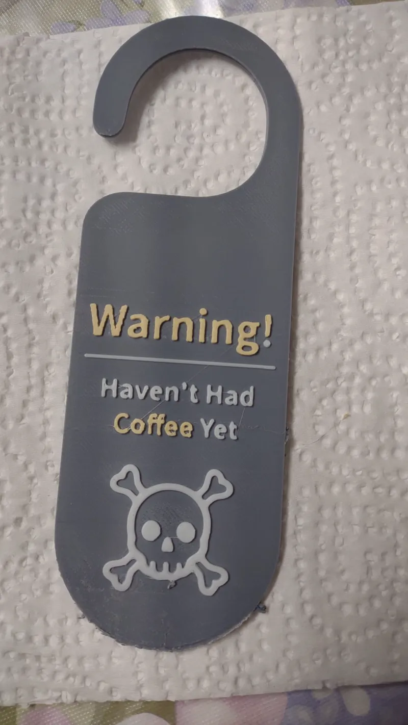 Door Hanger Warning (No Coffee Yet)