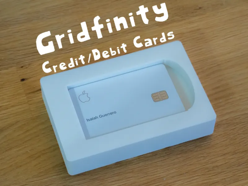 Gridfinity Credit/Debit Cards