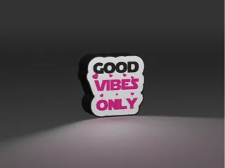 Good Vibes Only Sign