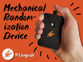 Mechanical Randomization Device