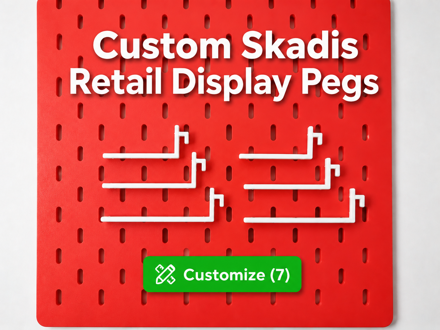Customizable Skadis Retail Pegs