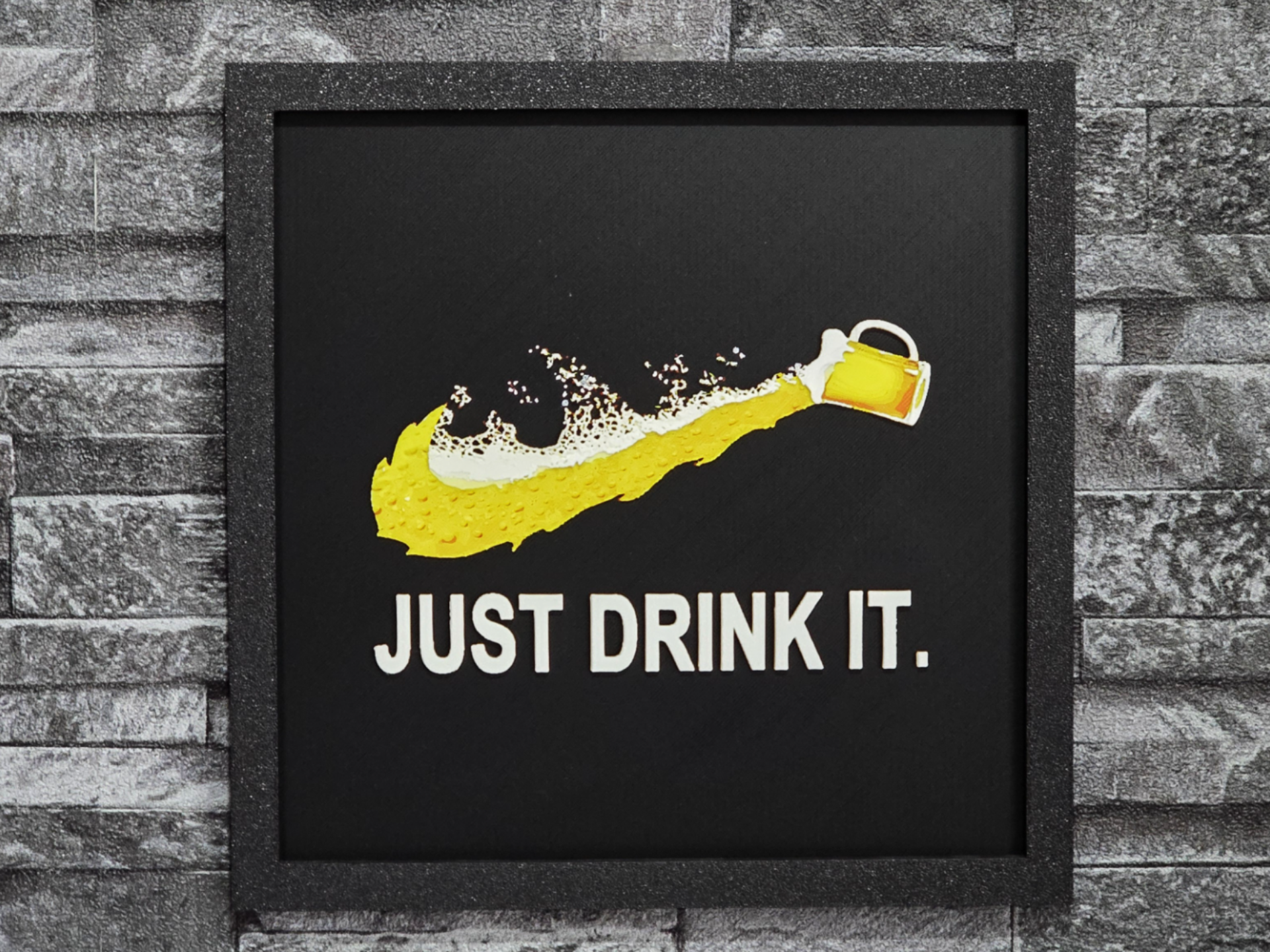 Hueforge JUST DRINK IT