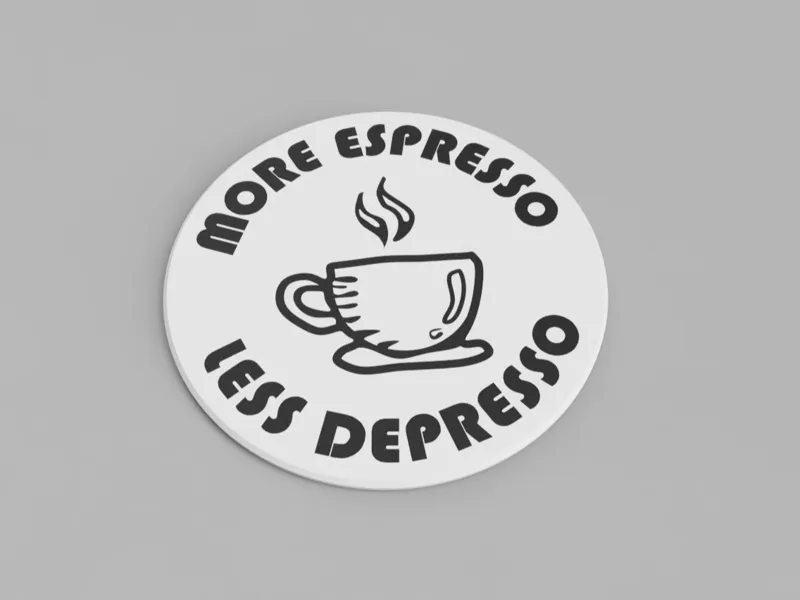 More Espresso less depresso Coffee Coaster