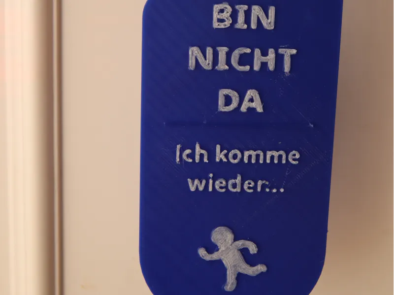 Türschild - Bin nicht da