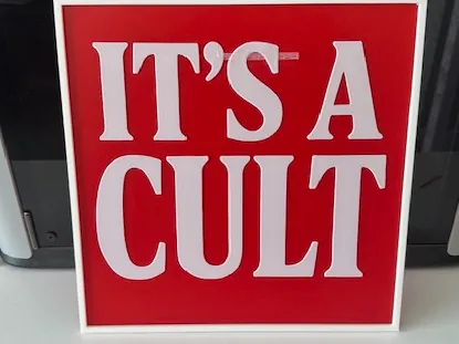 Its A Cult sign