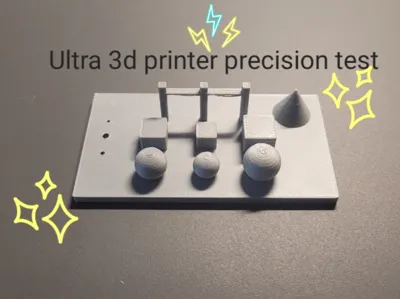 Ultra 3d printer precision test