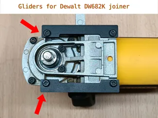 Gliders for Dewalt DW682K joiner