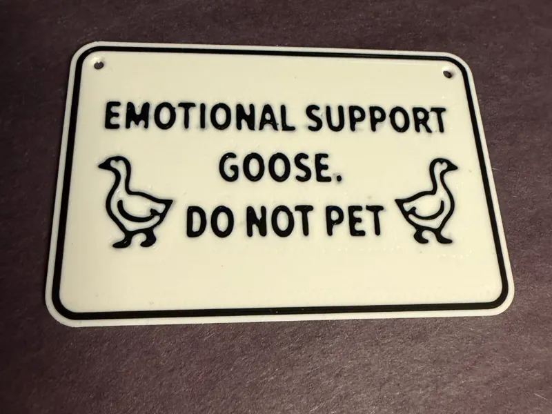 Emotional Support Desk Goose Sign