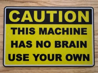 Caution Sign: Use Your Brain