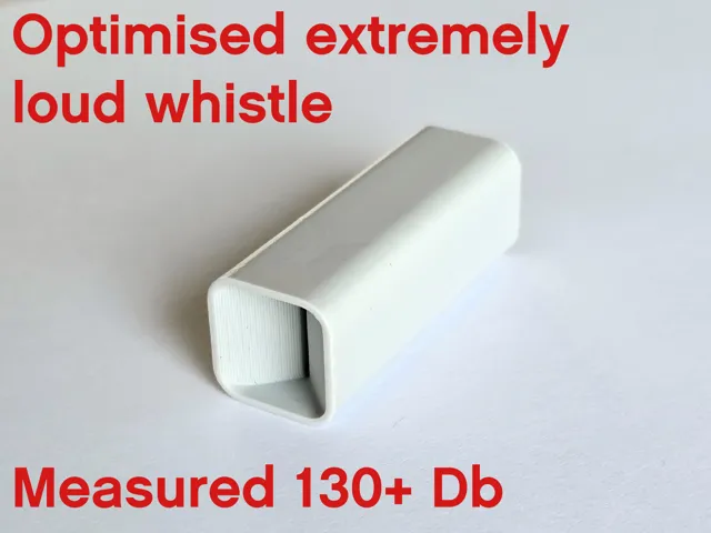 Optimised extremely loud whistle