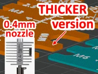 0.4mm nozzle, Thicker version main body