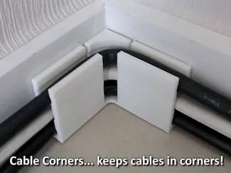 Cable Corners... keep cables in corners!