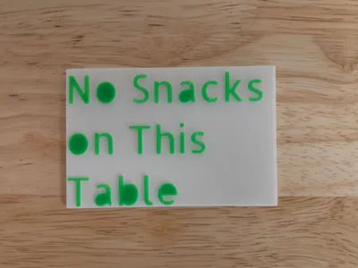 No Snacks On Table Sign