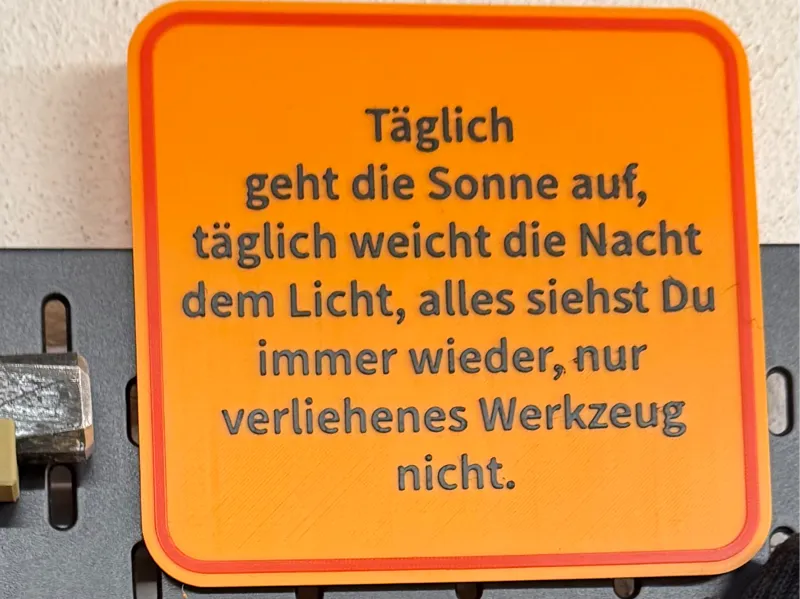 Schild mit Spruch