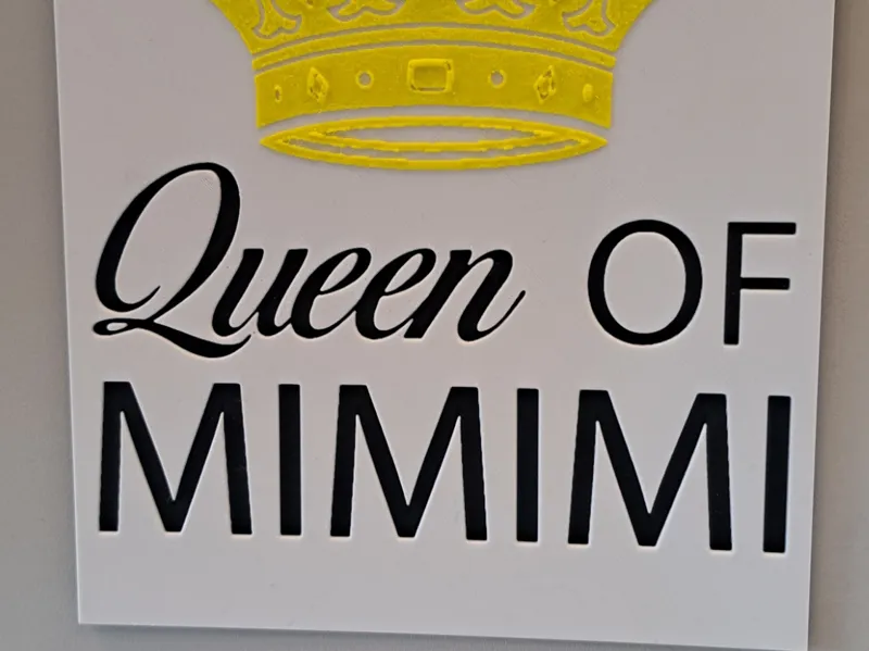 Hueforge Queen of Mimimi