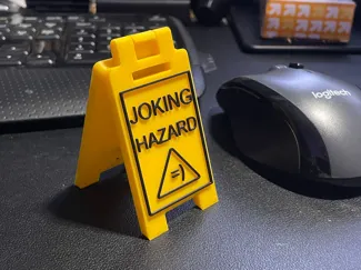 Mini Joking Hazard sign (Wet Floor Dry Humor)