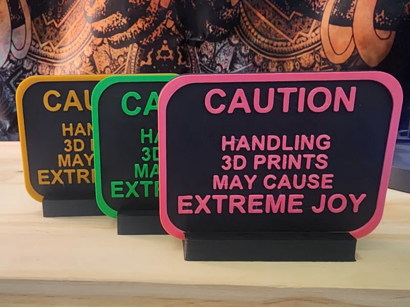 CAUTION EXTREME JOY Sign