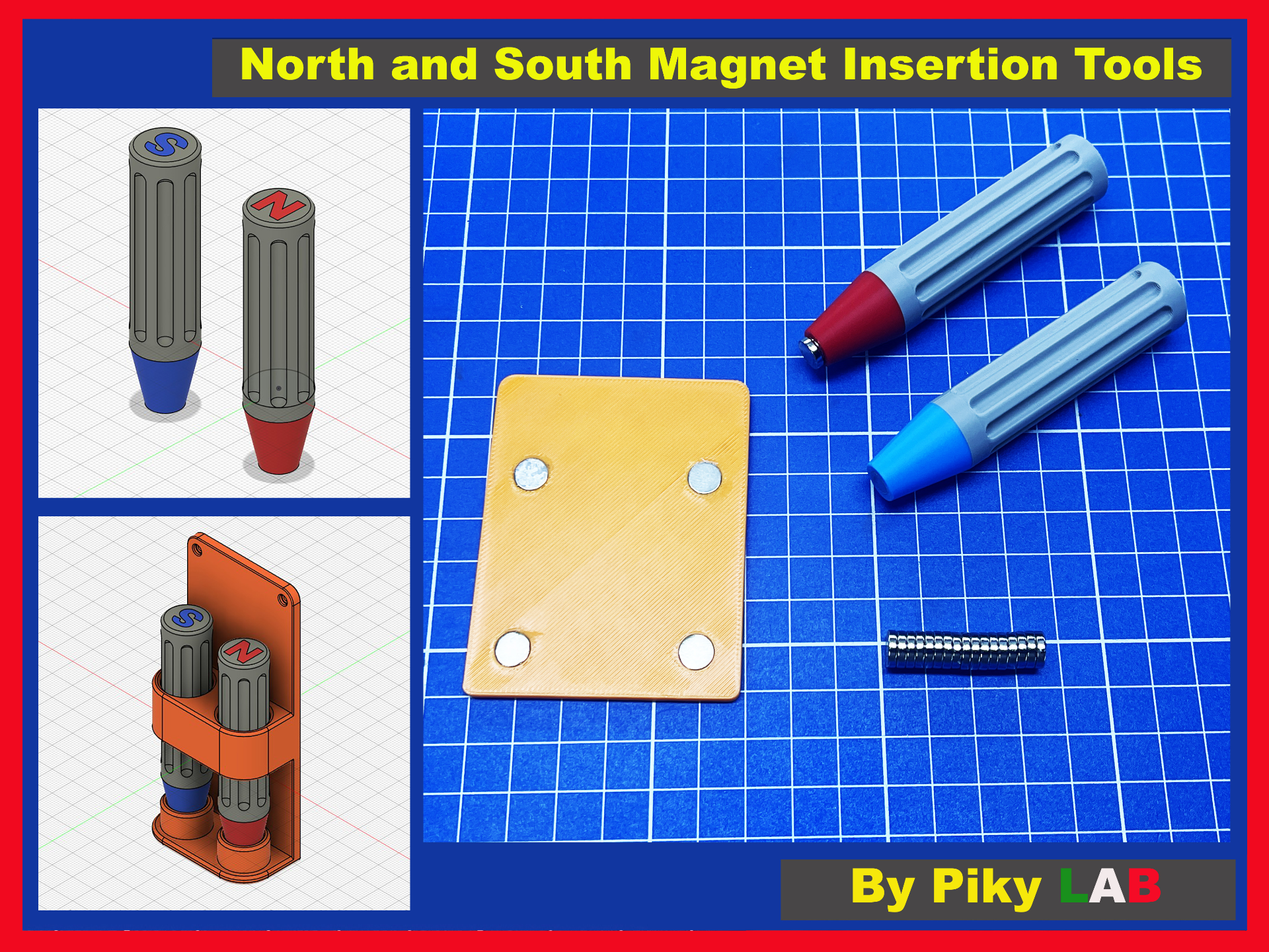 North and South Magnet Insertion Tools