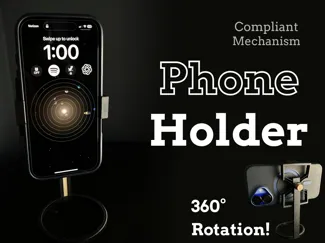 Compliant Mechanism Phone Holder