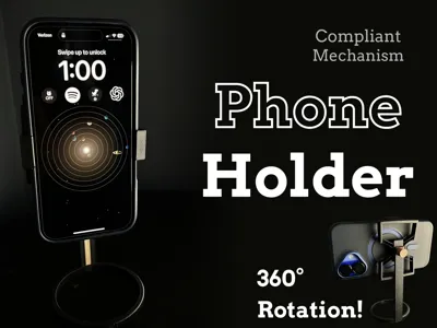 Compliant Mechanism Phone Holder