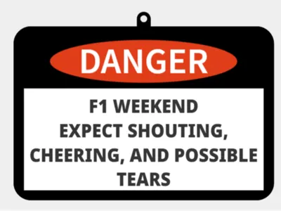 DANGER F1 Weekend Sign | Elevated Text | Formula 1