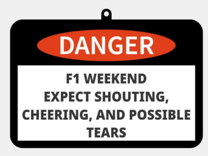DANGER F1 Weekend Sign | Elevated Text | Formula 1